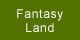 FantasyLand